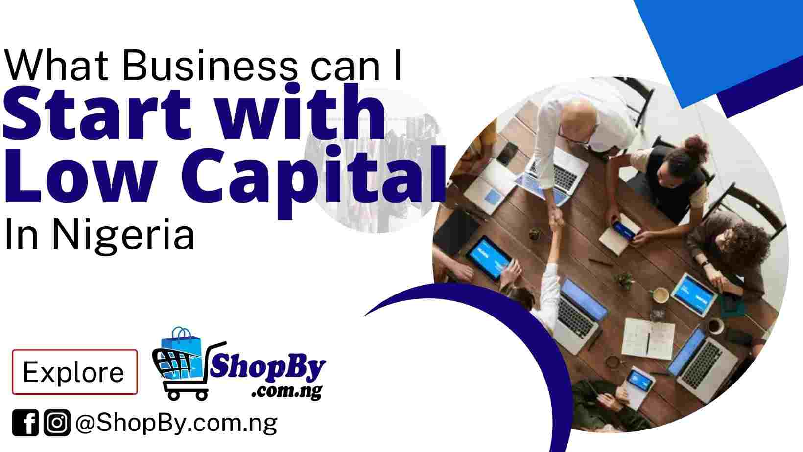 What Business can I start with low Capital