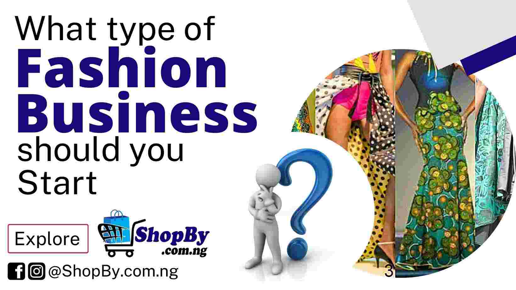 Types of Fashion Business