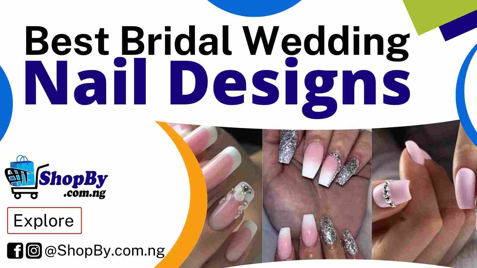 Best Bridal Wedding Nail Designs shopby online mall