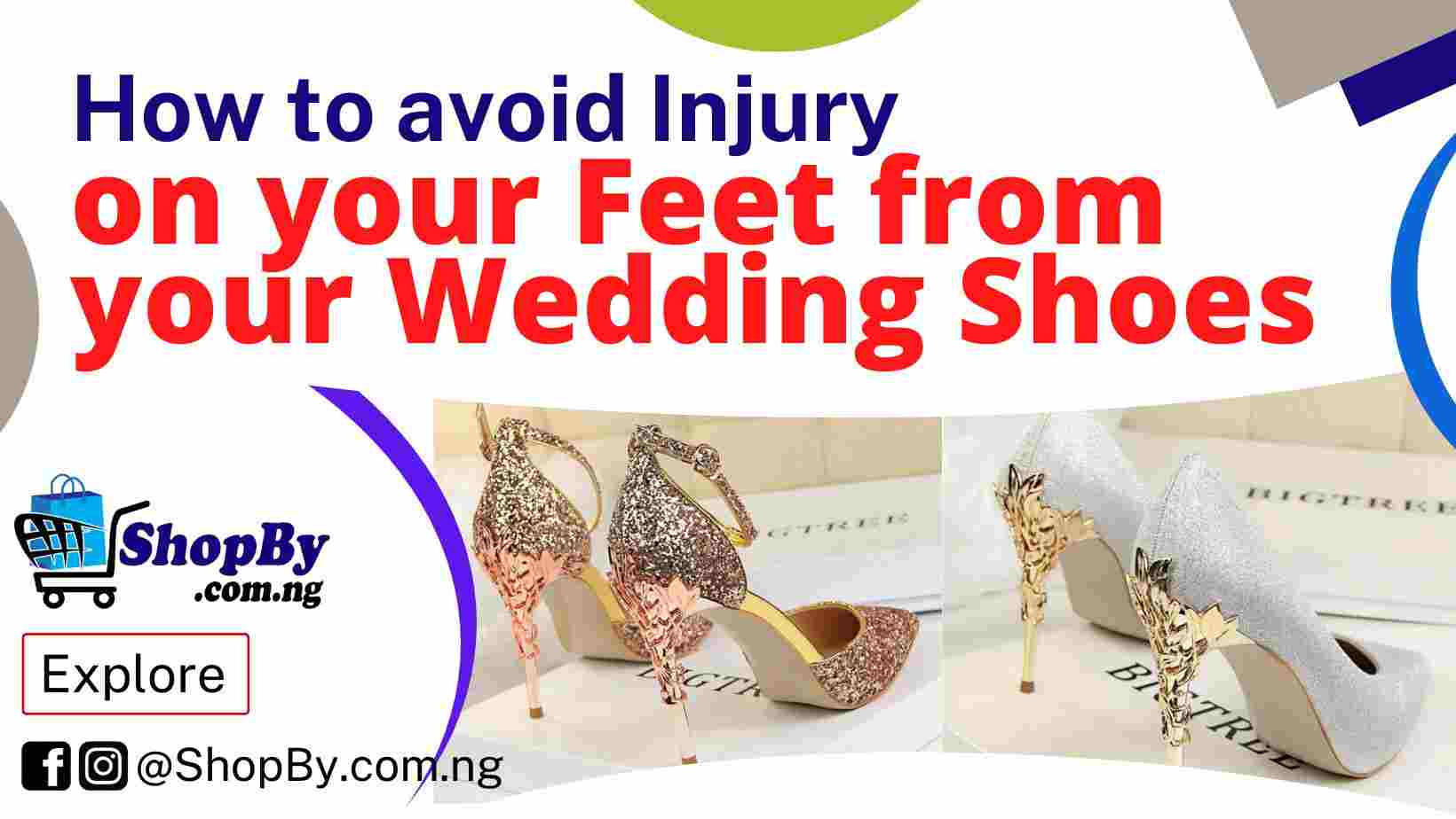 How to avoid Injury on your Feet from your Wedding Shoes ShopBy Nigeria