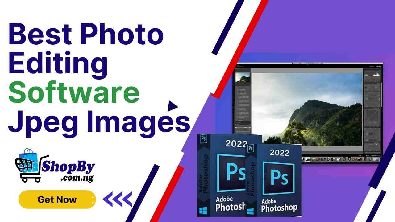 Best Photo Editing Software Jpeg Images