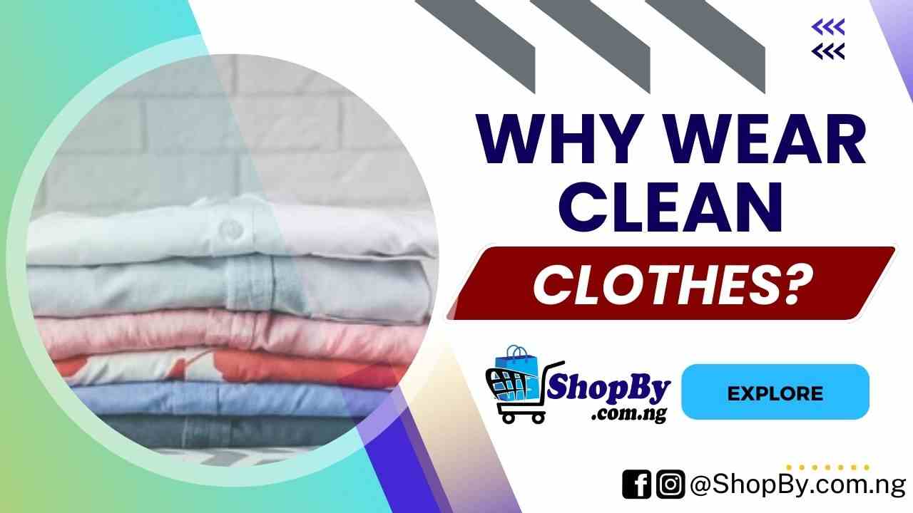 Why Wear Clean Clothes ShopBy