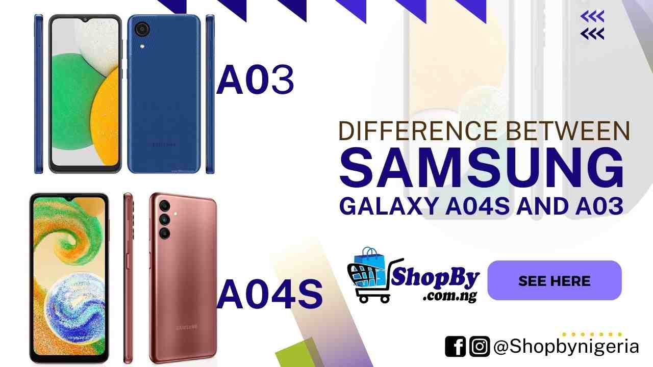 Samsung galaxy A04s and A03 ShopBy Nigeria