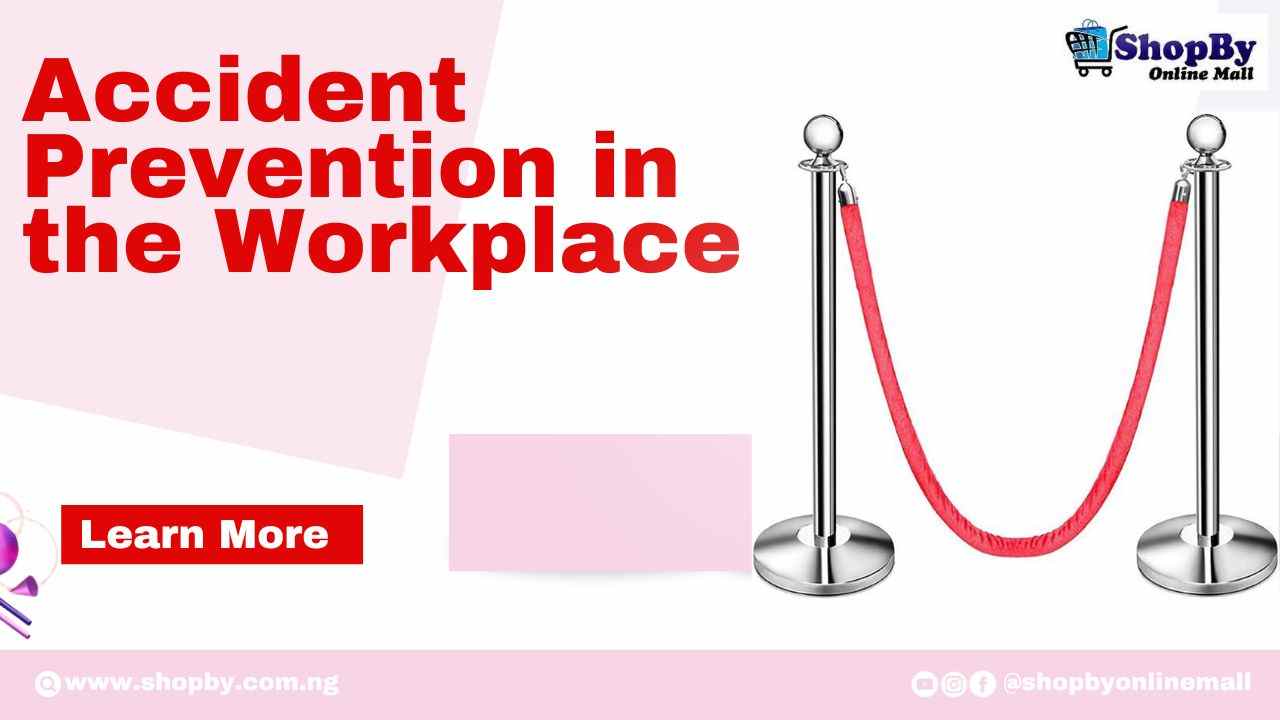 Accident Prevention in the Workplace